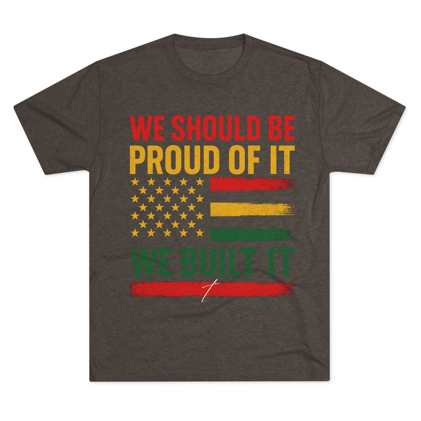 “We Built It” T-Shirt – Black Empowerment & Pan-African Pride Tee